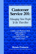 Customer Service 201: Managing Your People to Be Their Best