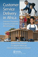 Customer Service Delivery in Africa: Consumer Perceptions of Quality in Selected African Countries