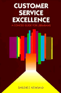Customer Service Excellence: A Concise Guide for Librarians