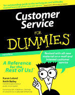 Customer Service for Dummies - Leland, Karen, and Bailey, Keith, and Bateman, Giles H (Foreword by)