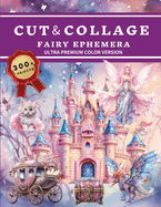Cut and Collage Fairy Ephemera Book
