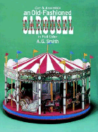 Cut & Assemble an Old-Fashioned Carousel in Full Color