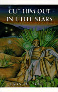 Cut Him Out in Little Stars