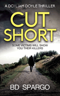 Cut Short: Some Victims Will Show You Their Killers