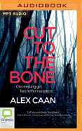 Cut to the Bone