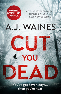 Cut You Dead - Waines, A.J.