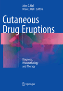Cutaneous Drug Eruptions: Diagnosis, Histopathology and Therapy