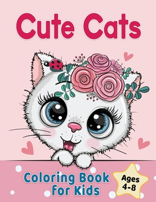Cute Cats Coloring Book for Kids Ages 4-8: Adorable Cartoon Cats, Kittens & Caticorns - Press, Golden Age
