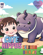 Cute Hippos: Coloring Book #2