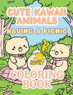 Cute Kawaii Animals Having a Picnic Coloring Book: Adorable Kawaii Animals Delightful Coloring Book