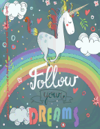 Cute Rainbow Unicorn 2017-2018 18 Month Academic Year Planner: With Inspirational Quotes July 2017 to December 2018 Calendar Schedule Organizer with Inspirational Quotes