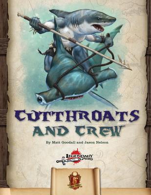 Cutthroats and Crew (5E) - Nelson, Jason, and Alvarez, Ismael, and Mifsud, Michael