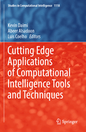 Cutting Edge Applications of Computational Intelligence Tools and Techniques