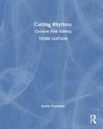 Cutting Rhythms: Creative Film Editing