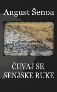 Cuvaj Se Senjske Ruke