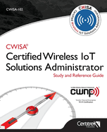 Cwisa-102: Certified Wireless Solutions Administrator