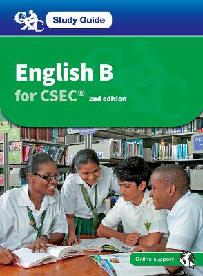 CXC Study Guide: English B for CSEC - Dwarika, Arlene, and Jonas, Joyce E., and Morton-Gittens, Mala