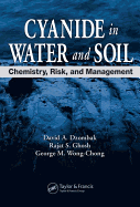 Cyanide in Water and Soil: Chemistry, Risk, and Management