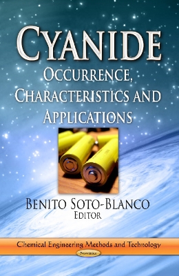 Cyanide: Occurrence, Characteristics & Applications - Soto-Blanco, Benito (Editor)