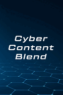 Cyber Content Blend