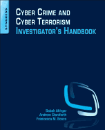 Cyber Crime and Cyber Terrorism Investigator's Handbook