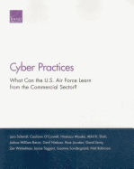 Cyber Practices: What Can the U.S. Air Force Learn from the Commercial Sector?