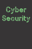 Cyber Security: Composition Notebook - 100 pages - 6x9 inches (15.24cm x 22.86 cm) - Glossy Cover