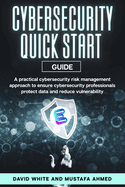 Cyber Security: ESORMA Quick Start Guide: Enterprise Security Operations Risk Management Architecture for Cyber Security Practitioners