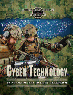 Cyber Technology: Using Computers to Fight Terrorism