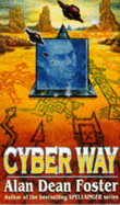 Cyber Way - Foster, Alan Dean