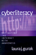 Cyberliteracy: Navigating the Internet with Awareness