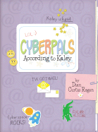 Cyberpals According to Kaley - Regan, Dian Curtis