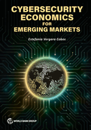 Cybersecurity Economics for Emerging Markets