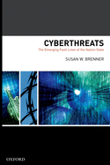 Cyberthreats: The Emerging Fault Lines of the Nation State