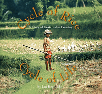 Cycle of Rice, Cycle of Life: A Story of Sustainable Farming