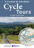 Cycle Tours in & Around the Lake District: 20 Rides on Quiet Lanes