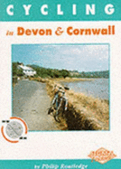 Cycling in Devon and Cornwall: Thirty Great Back-lane Routes - Routledge, Philip