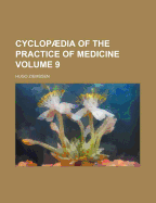 Cyclopaedia of the Practice of Medicine Volume 9 - Buck, Albert Henry, and Ziemssen, Hugo