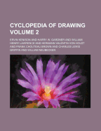 Cyclopedia of Drawing Volume 2