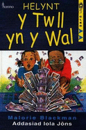 Cyfres Cled: Helynt y Twll yn y Wal