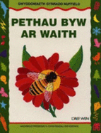 Cyfres Gwyddoniaeth Gynradd Nuffield: Pethau Byw ar Waith