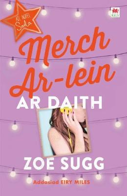 Cyfres Zoella: Merch Ar-Lein ar Daith - Zoella, Zoe Sugg aka, and Miles, Eiry (Translated by)