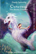 Cypathia: The Secret Princess