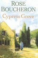 Cypress Grove - Boucheron, Rose