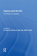 Cyprus and the EU: The Road to Accession