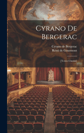 Cyrano de Bergerac: [textes Choisis]