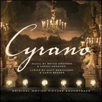 Cyrano [Original Motion Picture Soundtrack] - Bryce Dessner/Aaron Dessner/Matt Berninger/Carin Besser