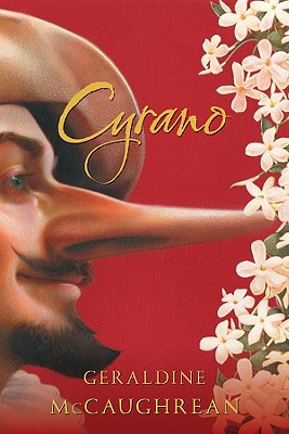 Cyrano - McCaughrean, Geraldine