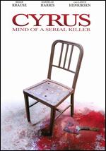 Cyrus: Mind of a Serial Killer - Mark Vadik