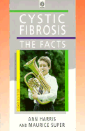 Cystic Fibrosis: The Facts